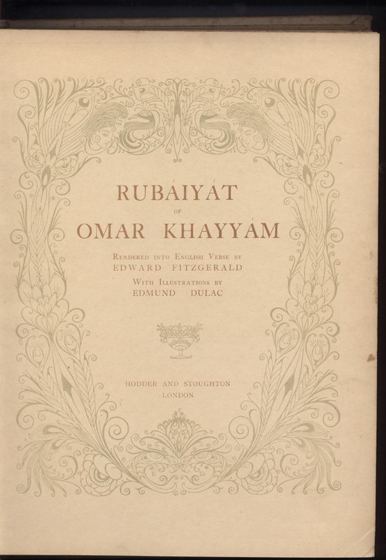  Title Page of Fitzgerald's Rubaiyat Published by Hodder &amp; Stoughton (1909)