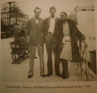 Glassco photograph with Taylor and <!--StartFragment--><span>Sibley </span><span>Dreis, Nice, 1929</span><!--EndFragment-->