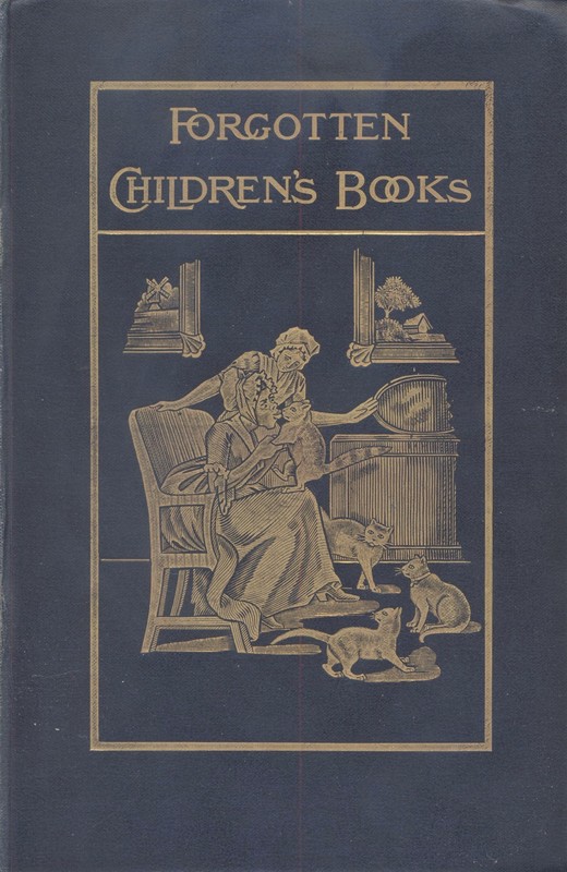Cover of "Pages and Pictures to Forgotten Children's Books" (1899). Edited by Andrew W. Tuer.