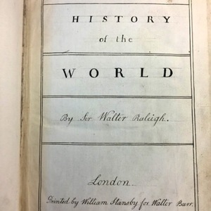 Makeshift Frontispiece of Sir Walter Ralegh's History of the World.