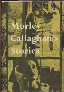 Cover of <em>Morley Callaghan's Stories</em>